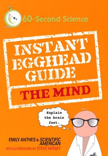 Cover for Scientific American · Instant Egghead Guide: the Mind (Instant Egghead Guides) (Paperback Book) (2008)