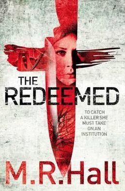 Cover for Matthew Hall · The Redeemed - Coroner Jenny Cooper series (Paperback Book) [1e uitgave] (2013)
