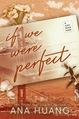 Cover for Ana Huang · If We Were Perfect (Paperback Book) (2023)