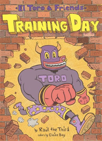 Cover for Raul the Third · Training Day: El Toro &amp; Friends - World of !Vamos! (Hardcover Book) (2021)