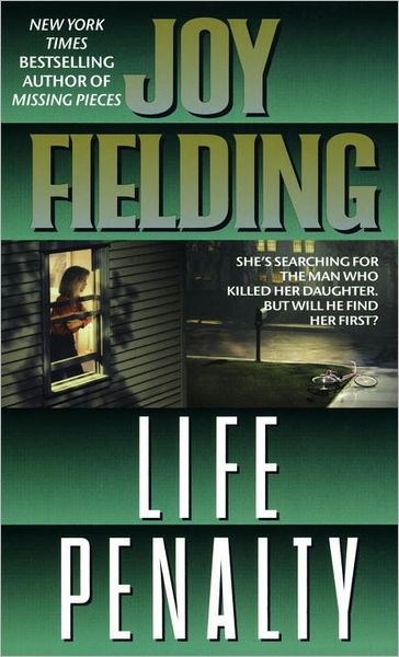 Cover for Joy Fielding · Life Penalty (Paperback Book) (1998)