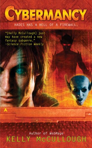 Cover for Kelly Mccullough · Cybermancy (Ravirn, Book 2) (Paperback Bog) (2007)