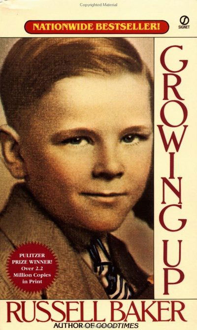 Growing Up (Signet) - Russell Baker - Books - Signet - 9780451168382 - June 2, 1992