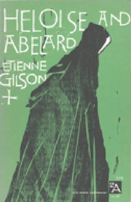 Cover for Etienne Gilson · Heloise and Abelard - Ann Arbor Paperbacks (Paperback Book) (1960)