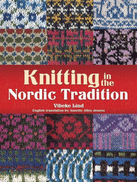 Cover for Vibeke Lind · Knitting in the Nordic Tradition (Paperback Bog) (2014)