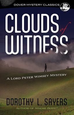 Clouds of Witness - Dorothy L. Sayers - Kirjat - Dover Publications, Incorporated - 9780486850382 - keskiviikko 15. helmikuuta 2023