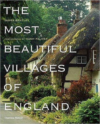Cover for James Bentley · The Most Beautiful Villages of England - The Most Beautiful . . . (Paperback Book) (2009)
