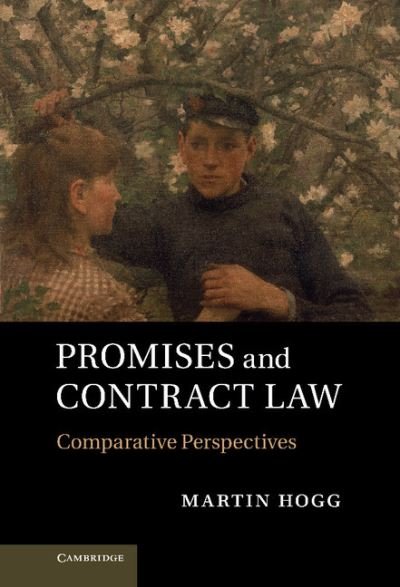 Cover for Hogg, Martin (University of Edinburgh) · Promises and Contract Law: Comparative Perspectives (Innbunden bok) (2011)