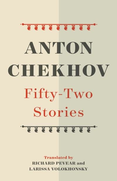 Cover for Anton Chekhov · Fifty-Two Stories - Vintage Classics (Paperback Bog) (2021)