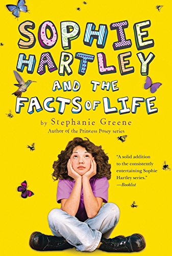 Cover for Greene Stephanie Greene · Sophie Hartley and the Facts of Life (Taschenbuch) (2015)