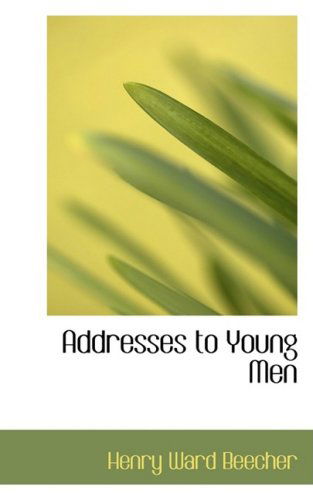 Cover for Henry Ward Beecher · Addresses to Young men (Paperback Book) (2008)