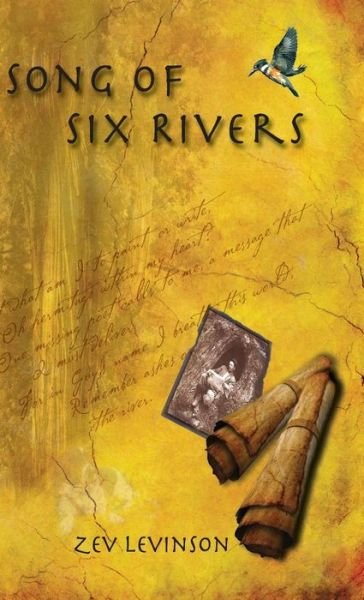 Cover for Zev Levinson · Song of Six Rivers (Gebundenes Buch) (2018)