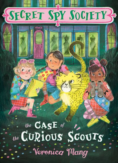 Cover for Veronica Mang · The Case of the Curious Scouts - Secret Spy Society (Hardcover Book) (2022)