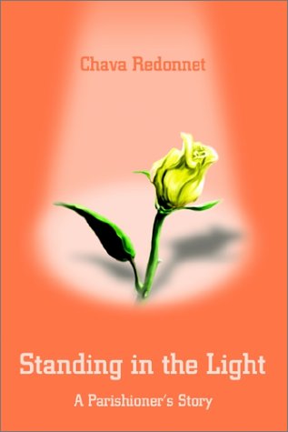 Cover for Chava Redonnet · Standing in the Light: a Parishioner's Story (Paperback Book) (2002)