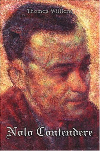 Cover for Thomas William · Nolo Contendere (Paperback Book) (2005)