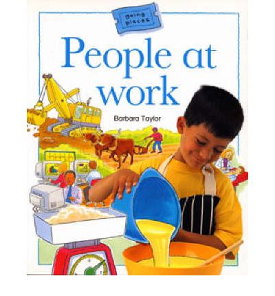 Cover for Barbara Taylor · People at Work - Going Places (Paperback Book) (2001)