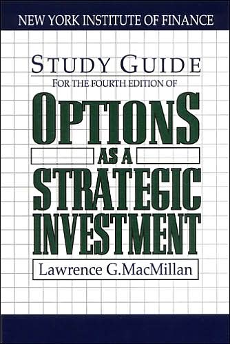 Study Guide for the 4th Edition of Options as a Strategic Investment: Fourth Edition - Lawrence G. McMillan - Books - Pearson Education (US) - 9780735202382 - March 1, 2002