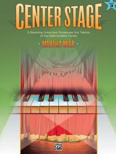 Cover for Mier · Center Stage, Book 3 (Book)