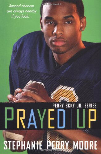 Prayed Up: Perry Skky Jr. Series #4 - Stephanie Perry Moore - Books - K-Teen/Dafina - 9780758225382 - March 1, 2008