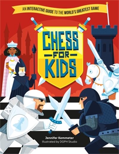 Cover for Jennifer Kemmeter · Chess for Kids: An Interactive Guide to the World’s Greatest Game (Paperback Book) (2022)