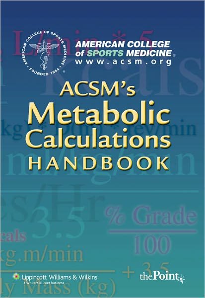 Cover for Acsm · ACSM's Metabolic Calculations Handbook - American College of Sports Medicine (Pocketbok) (2006)