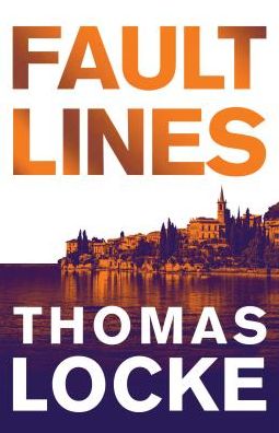 Cover for Thomas Locke · Fault Lines (Hardcover Book) (2017)