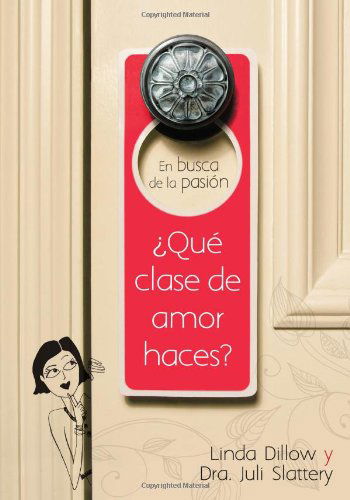 Cover for Linda Dillow · En Busca De La Pasin (Paperback Book) [New edition] (2013)