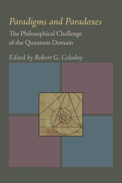 Cover for Paradigms and Paradoxes: The Philosophical Challenge of the Quantum Domain (Paperback Book) (1972)
