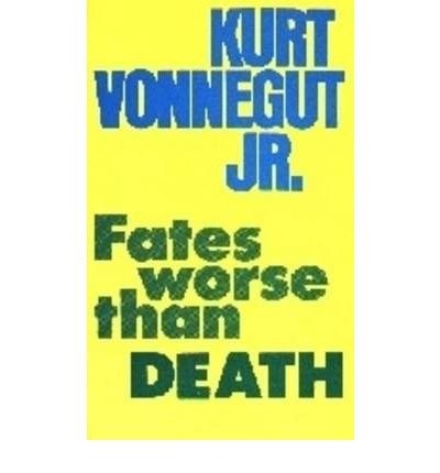 Cover for Kurt Vonnegut · Fates Worse Than Death - Spokesman Pamphlet (Paperback Book) (2012)