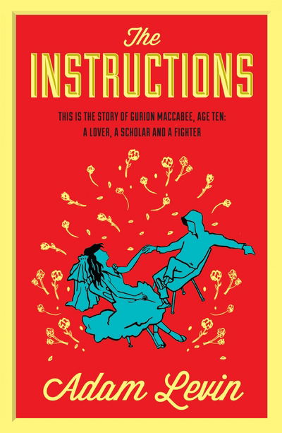 Cover for Adam Levin · The Instructions (Taschenbuch) [Main edition] (2012)