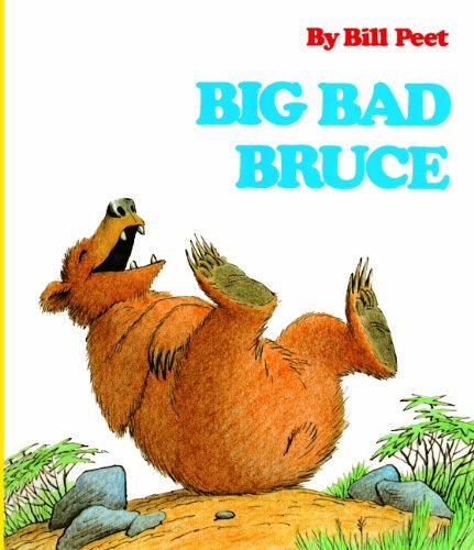 Cover for Bill Peet · Big Bad Bruce (Gebundenes Buch) [Turtleback School &amp; Library Binding edition] (1982)