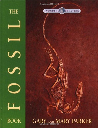 Cover for Gary Parker · The Fossil Book (Wonders of Creation) (Hardcover Book) (2005)