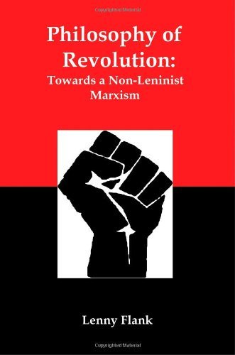 Cover for Lenny Flank · Philosophy of Revolution: Towards a Non-leninist Marxism (Pocketbok) (2007)