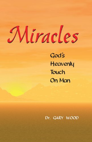 Cover for Gary L. Wood · Miracles (Paperback Book) (2013)