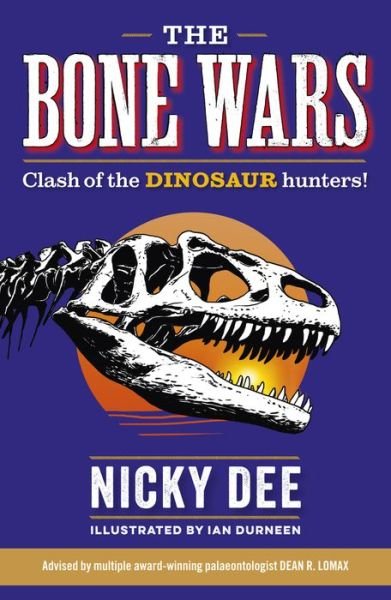 Cover for Nicky Dee · Bone Wars: Clash of the DINOSAUR Hunters (Paperback Bog) (2017)