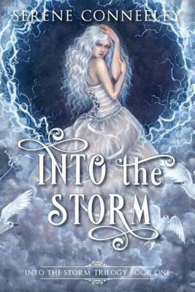 Cover for Serene Conneeley · Into the Storm (Pocketbok) (2017)