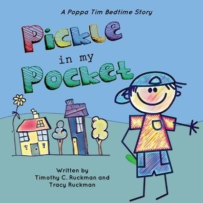 Cover for Timothy Ruckman · Pickle in My Pocket (Paperback Book) (2022)