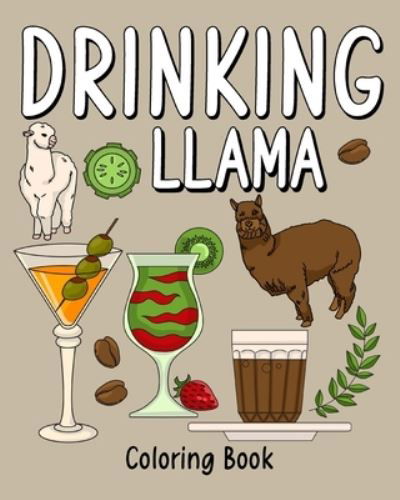 Cover for Paperland · Drinking Llama Coloring Book (Paperback Book) (2024)