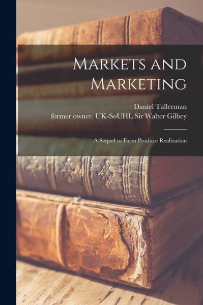 Cover for Daniel 1832- Tallerman · Markets and Marketing (Paperback Book) (2021)