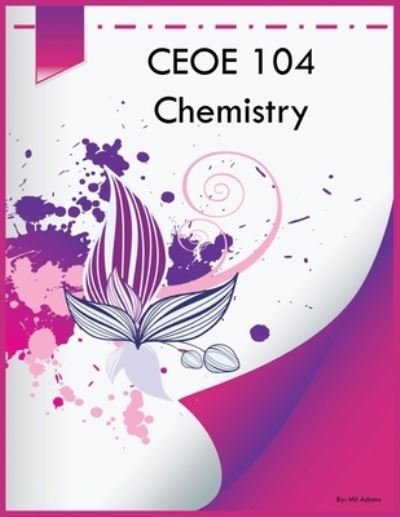 Cover for Mil O. Adams · CEOE 104 Chemistry (Book) (2023)