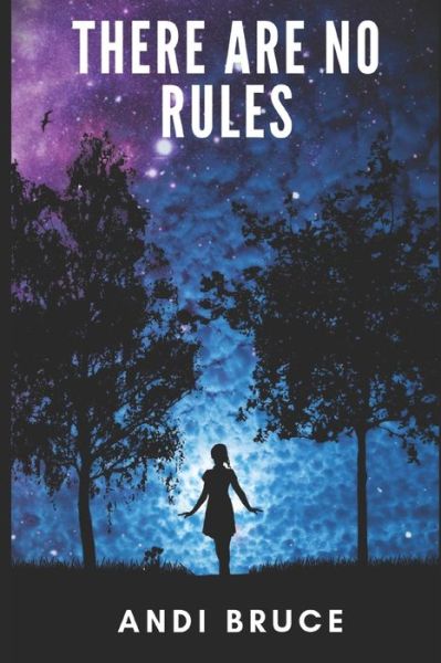 Cover for Andi Bruce · There Are No Rules (Paperback Book) (2019)