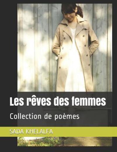 Cover for Sada Khelalfa · Les r ves des femmes (Paperback Book) (2019)