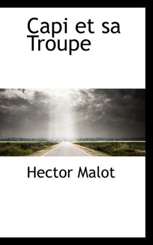 Cover for Hector Malot · Capi et Sa Troupe (Hardcover bog) [French edition] (2009)