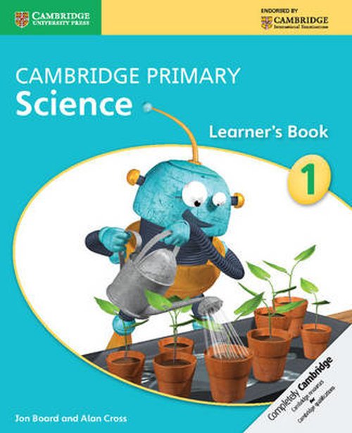 Cover for Jon Board · Cambridge Primary Science Stage 1 Learner's Book 1 - Cambridge Primary Science (Pocketbok) [New edition] (2014)