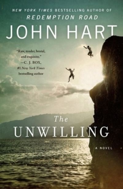 Cover for John Hart · The Unwilling: A Novel (Paperback Bog) (2022)