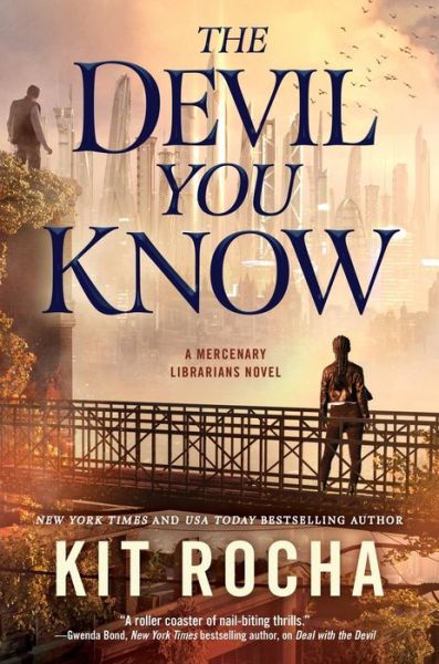 Cover for Kit Rocha · The Devil You Know - Mercenary Librarians (Paperback Book) (2021)