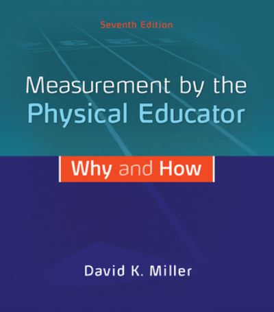 Cover for David K Miller · Loose Leaf for Measurement by the Physical Educator with Connect Access Card (Book) (2015)