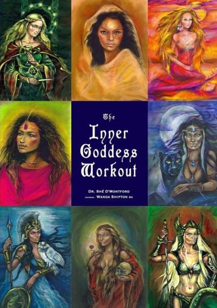 Cover for Shé D'montford · The Inner Goddess Workout (Pocketbok) (2014)