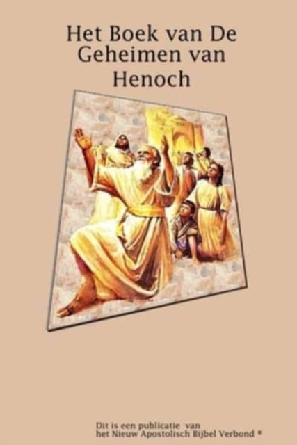 Cover for Apostel Arne Horn · Het Boek van De Geheimen van Henoch (Paperback Book) (2017)
