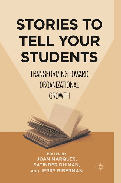 Cover for Joan Marques · Stories to Tell Your Students: Transforming toward Organizational Growth (Paperback Book) [1st ed. 2011 edition] (2011)